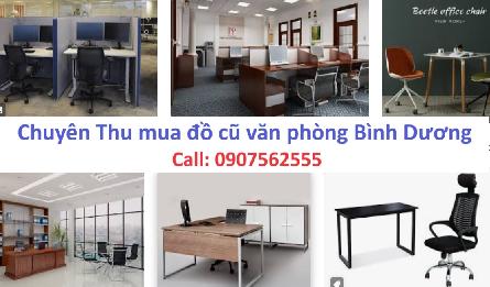 Đơn vị chuyên thu mua đồ cũ văn phòng Bình Dương - 0907562555