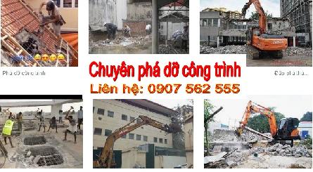 Đơn vị phá dỡ công trình tại tphcm - 0907562555