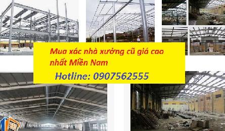 Cty chuyên Thu mua xác nhà xưởng cũ, có thế mạnh đầu ra, giá luôn cao nhất