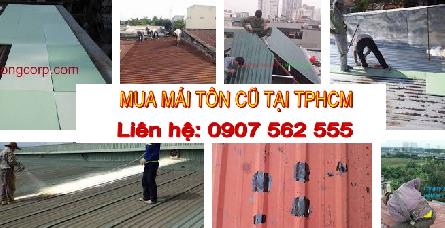 ĐƠN VỊ CHUYÊN MUA THANH LÝ MÁI TÔN CŨ TẠI TPHCM