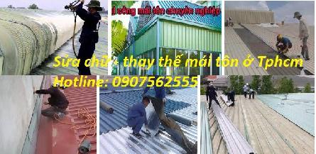 CHUYÊN NHẬN SỬA CHỮA THAY MÁI TÔN Ở TPHCM