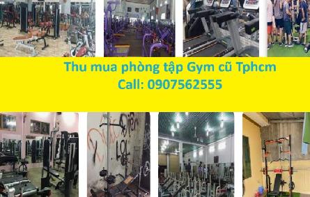 Thu Mua Đồ Tập Gym tphcm Dịch Vụ Uy Tín Thu Gom Trọn Gói