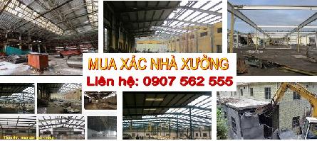 ĐƠN VỊ MUA XÁC NHÀ KHO XƯỞNG CŨ TẠI ĐỨC HÒA - LONG AN