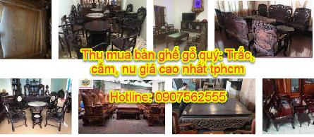 Thu mua bàn ghế cũ gỗ hương, trắc, gụ, mun, gỗ cẩm ở tại tphcm