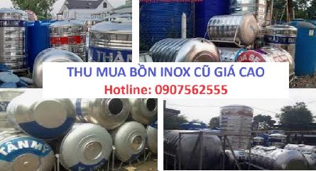 Cửa hàng chuyên cung cấp dịch vụ thu mua bồn nước inox cũ thanh lý giá cao nhất - 0907562555