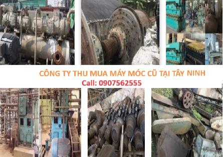 Công ty Thu Mua Máy Móc Cũ giá cao Tại Tây Ninh - 0907562555