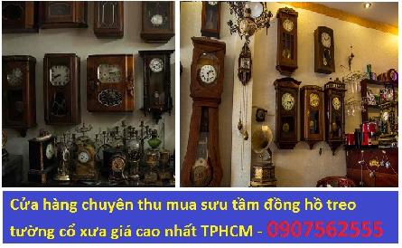 Sưu tầm và thu mua lại đồng hồ cổ xưa giá cao - 0907562555