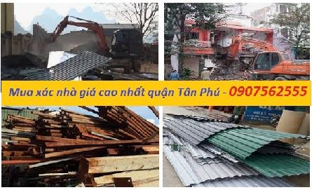 ĐỊA CHỈ CỬA HÀNG THU MUA XÁC NHÀ CŨ QUẬN TÂN PHÚ