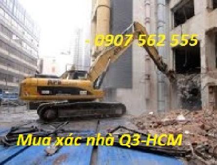 Đơn vị chuyên mua xác nhà cũ giá cao tại quận 3 TPHCM, Sài Gòn