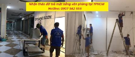 NHẬN THÁO DỠ HOÀN TRẢ MẶT BẰNG VĂN PHÒNG Ở TPHCM - 0907562555