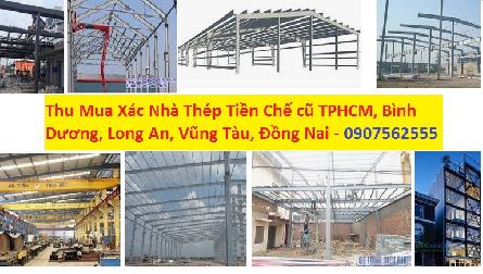 Công ty nhận thu mua xác nhà thép tiền chế cũ - 0907562555