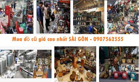 Cửa hàng chuyên thu mua đồ cũ tại tphcm - 0907562555