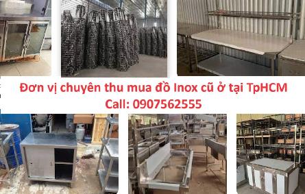 Đơn vị chuyên thu mua các sản phẩm Inox cũ tại tphcm với giá cao nhất