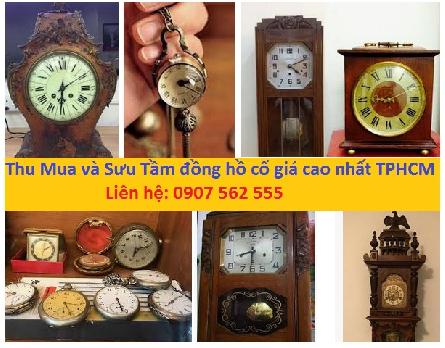 Cửa hàng chuyên thu mua lại đồng hồ cũ cổ giá cao nhất tphcm